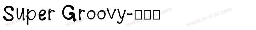 Super Groovy字体转换